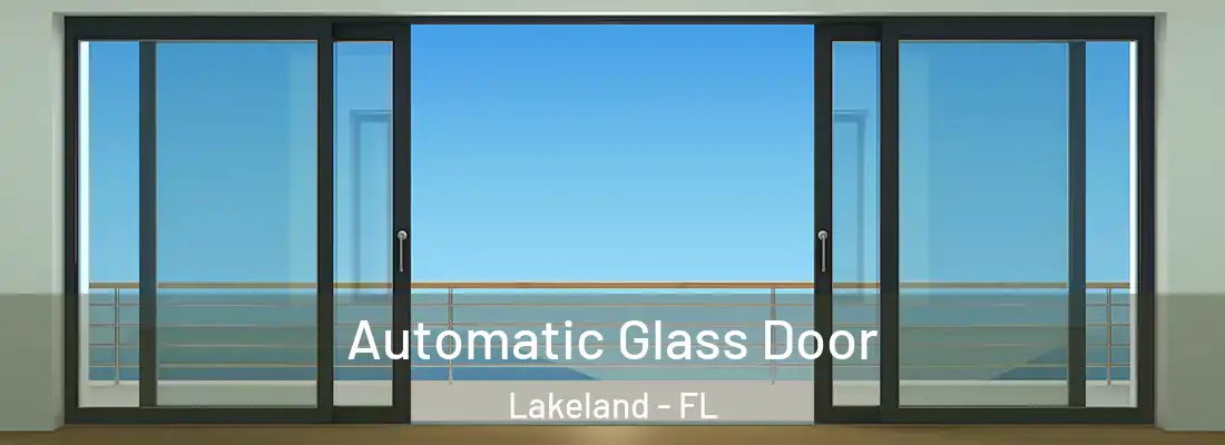  Automatic Glass Door Lakeland - FL