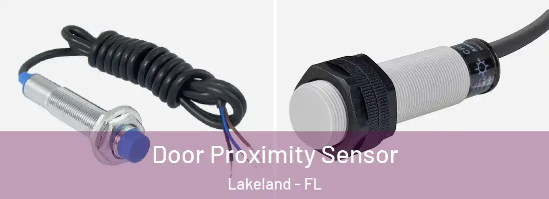  Door Proximity Sensor Lakeland - FL