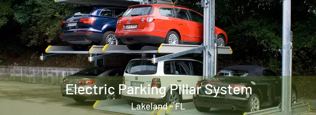  Electric Parking Pillar System Lakeland - FL