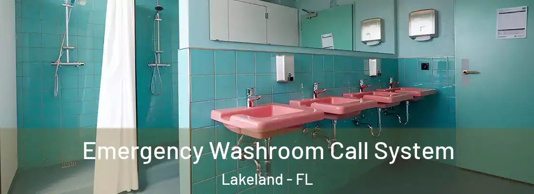  Emergency Washroom Call System Lakeland - FL