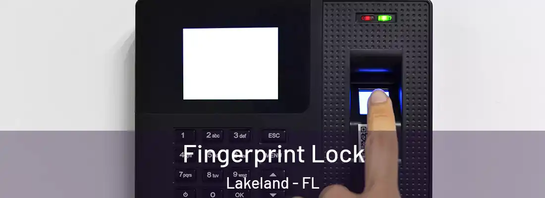  Fingerprint Lock Lakeland - FL