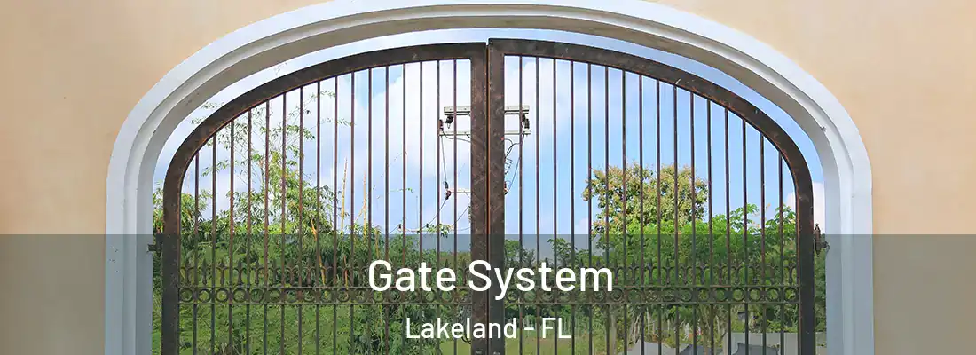 Gate System Lakeland - FL