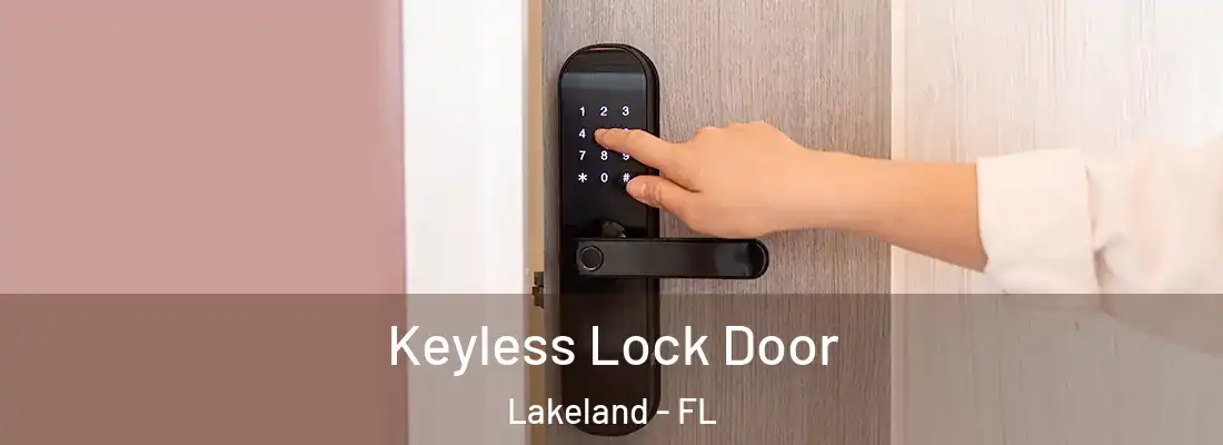  Keyless Lock Door Lakeland - FL