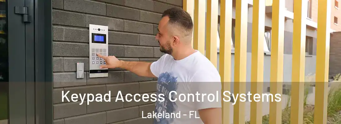  Keypad Access Control Systems Lakeland - FL