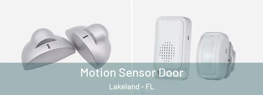  Motion Sensor Door Lakeland - FL