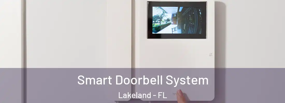  Smart Doorbell System Lakeland - FL